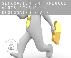Separación en  Hardwood Acres