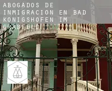 Abogados de inmigración en  Bad Königshofen im Grabfeld