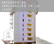 Abogados de inmigración en  La Lande