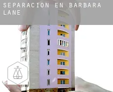 Separación en  Barbara Lane
