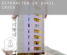 Separación en  Quail Creek