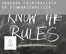 Abogado criminalista en  Schwarzenweiler