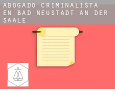 Abogado criminalista en  Bad Neustadt an der Saale