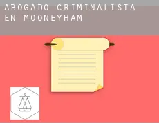 Abogado criminalista en  Mooneyham