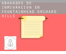 Abogados de inmigración en  Fountainhead-Orchard Hills