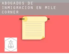 Abogados de inmigración en  Mile Corner