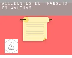 Accidentes de tránsito en  Waltham