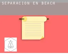 Separación en  Beach