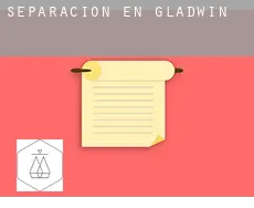 Separación en  Gladwin