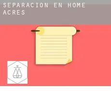 Separación en  Home Acres