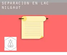 Separación en  Lac-Nilgaut