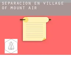 Separación en  Village of Mount Air