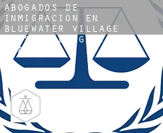 Abogados de inmigración en  Bluewater Village