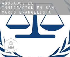 Abogados de inmigración en San Marco Evangelista