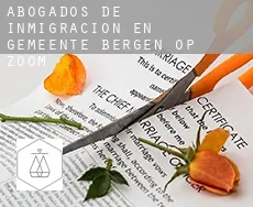 Abogados de inmigración en  Gemeente Bergen op Zoom
