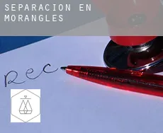 Separación en  Morangles