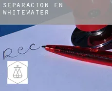Separación en  Whitewater