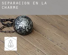Separación en  La Charme